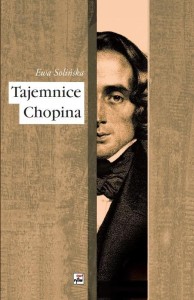 TAJEMNICE CHOPINA, WA SOLIŃSKA
