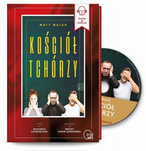 Kościół Tchórzy audiobook, Matt Walsh