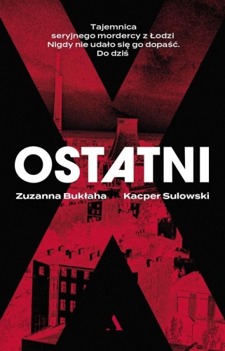 Ostatni, Zuzanna Bukłaha, Kacper Sulowski