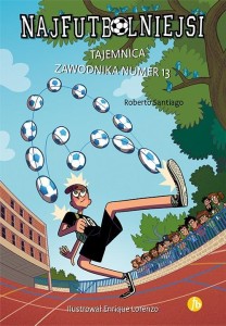 NAJFUTBOLNIEJSI T13 TAJEMNICA ZAWODNIKA NUMER 13