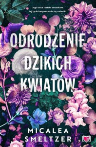WILDFLOWERS T.2 ODRODZENIE DZIKICH KWIATÓW