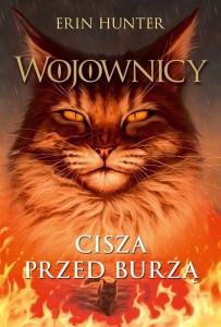 WOJOWNICY T.4 CISZA PRZED BURZĄ, ERIN HUNTER