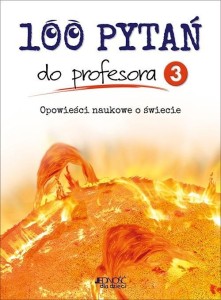100 PYTAŃ DO PROFESORA T.3