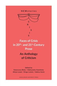 FACES OF CRISIS IN 20TH- AND 21ST- CENTURY PROSE