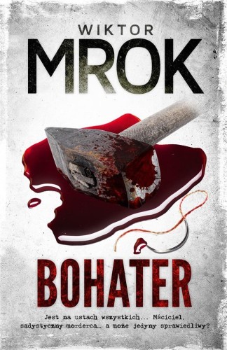 Bohater, Wiktor Mrok