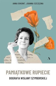 PAMIĄTKOWE RUPIECIE. BIOGRAFIA WISŁAWY SZYMBORSKIE