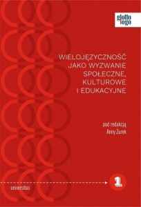 WIELOJĘZYCZNOŚĆ JAKO WYZWANIE SPOŁECZNE..