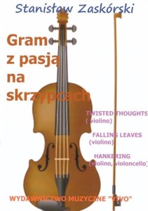 GRAM Z PASJĄ NA SKRZYPCACH TWISTED THOUGHTS