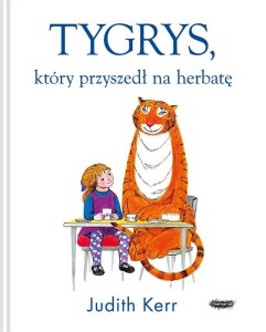 TYGRYS, KTÓRY PRZYSZEDŁ NA HERBATĘ