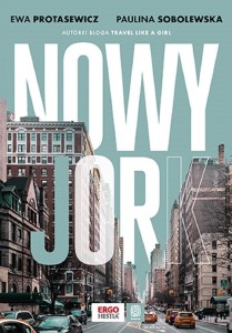 NOWY JORK, EWA PROTASEWICZ, PAULINA SOBOLEWSKA