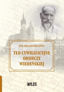 TŁO CYWILIZACYJNE ODSIECZY WIEDEŃSKIEJ