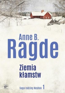 SAGA RODZINY NESHOV T.1 ZIEMIA KŁAMSTW