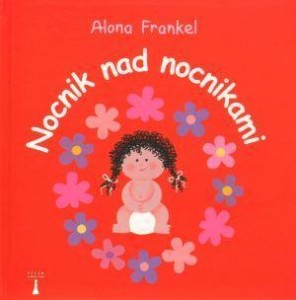NOCNIK NAD NOCNIKAMI. DZIEWCZYNKA, ALONA FRANKEL