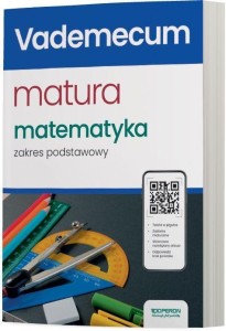 MATURA 2025 MATEMATYKA VADEMECUM ZP