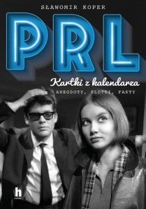 PRL KARTKI Z KALENDARZA, SŁAWOMIR KOPER