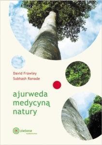 AJURWEDA MEDYCYNĄ NATURY