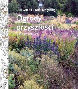 OGRODY PRZYSZŁOŚCI CZAS NA ZMIANĘ