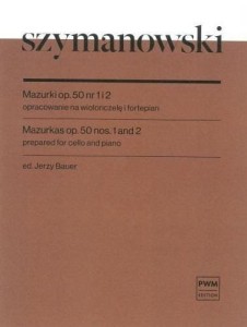 MAZURKI OP. 50 NR 1 I 2, KAROL SZYMANOWSKI