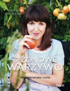 SEZONOWE WARZYWO, DOMINIKA WÓJCIAK