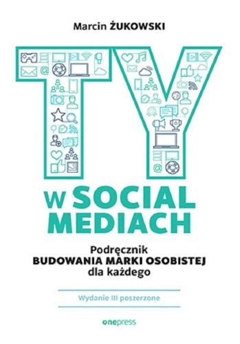 Ty w social mediach, Marcin Żukowski