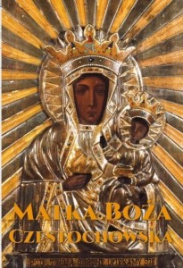 MATKA BOŻA CZĘSTOCHOWSKA, PRACA ZBIOROWA