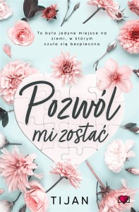 POZWÓL MI ZOSTAĆ