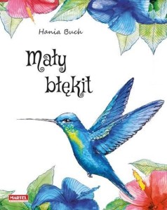 MAŁY BŁĘKIT, HANIA BUCH