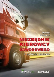 NIEZBĘDNIK KIEROWCY ZAWODOWEGO + PYTANIA TESTOWE