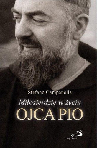 Miłosierdzie w życiu Ojca Pio, Stefano Campanella