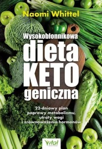 WYSOKOBŁONNIKOWA DIETA KETOGENICZNA, NAOMI WHITTEL