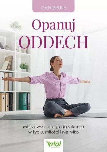 Opanuj oddech, Dan Brul