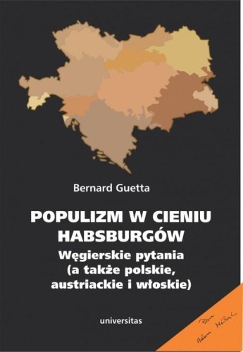 Populizm w cieniu Habsburgów, Bernard Guetta