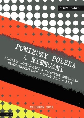 Pomiędzy Polską a Niemcami, Piotr Pałys