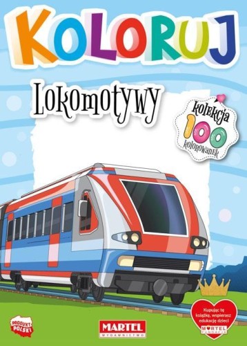 Koloruj - Lokomotywy, praca zbiorowa