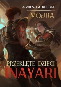 MOJRA. PRZEKLĘTE DZIECI INAYARI W.2022