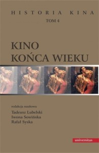 KINO KOŃCA WIEKU T.4 HISTORIA KINA