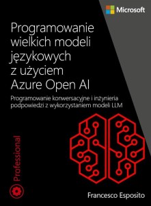 PROGRAMOWANIE WIELKICH MODELI JĘZYKOWYCH Z UŻYCIEM