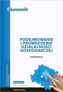 PODEJMOWANIE I PROWADZENIE DZIAŁALNOŚCI GOSPOD.