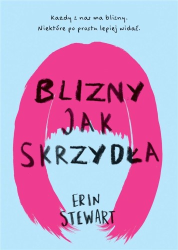 Blizny jak skrzydła, Erin Stewart