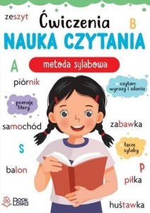 ĆWICZENIA. NAUKA CZYTANIA METODĄ SYLABOWĄ