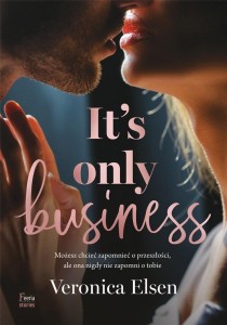 IT'S ONLY BUSINESS, VERONICA ELSEN