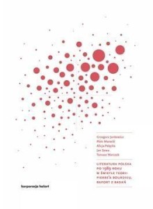 LITERATURA POLSKA PO 1989 ROKU W ŚWIETLE TEORII ..