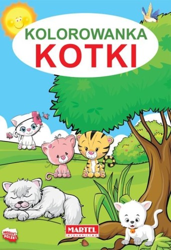 Kolorowanka. Kotki, praca zbiorowa