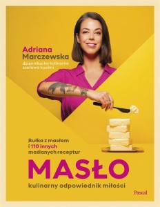 MASŁO, ADRIANA MARCZEWSKA