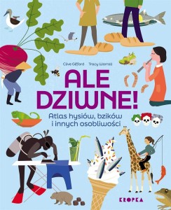 ALE DZIWNE. ATLAS HYSIÓW, BZIKÓW I INNYCH...