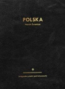 POLSKA WIĄZANKA PIEŚNI PATRIOTYCZNYCH
