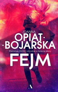 FEJM, JOANNA OPIAT-BOJARSKA