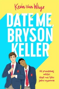 DATE ME, BRYSON KELLER