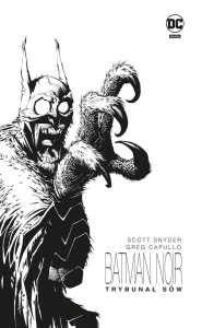 BATMAN NOIR. TRYBUNAŁ SÓW