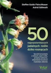 50 NAJPOPULARNIEJSZYCH ROŚLIN DZIKO ROSNĄCYCH